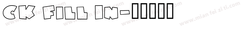 CK Fill In字体转换